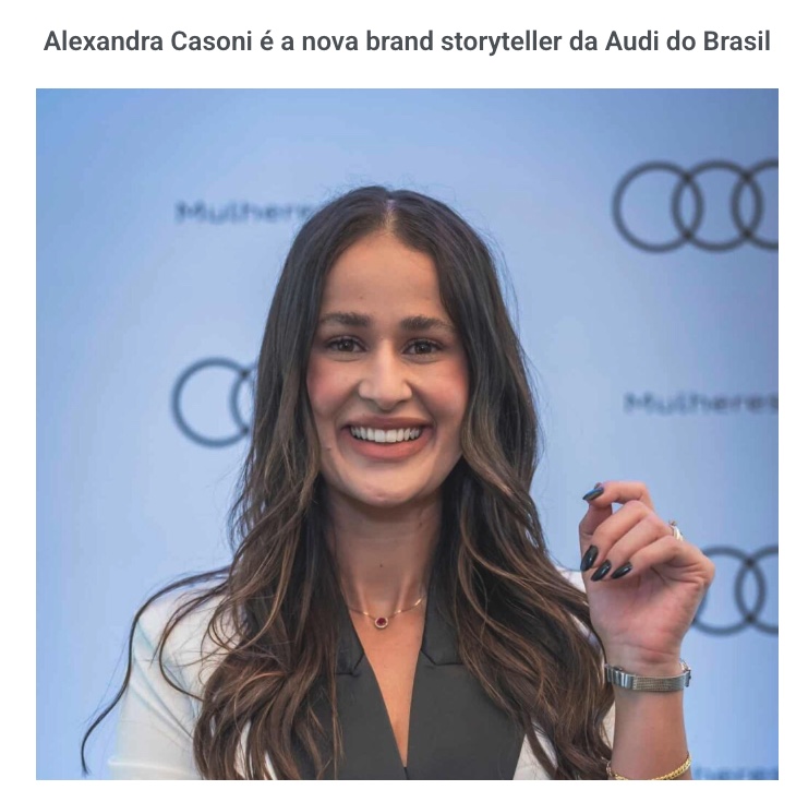 Alexandra Casoni é a nova brand storyteller da Audi do Brasil