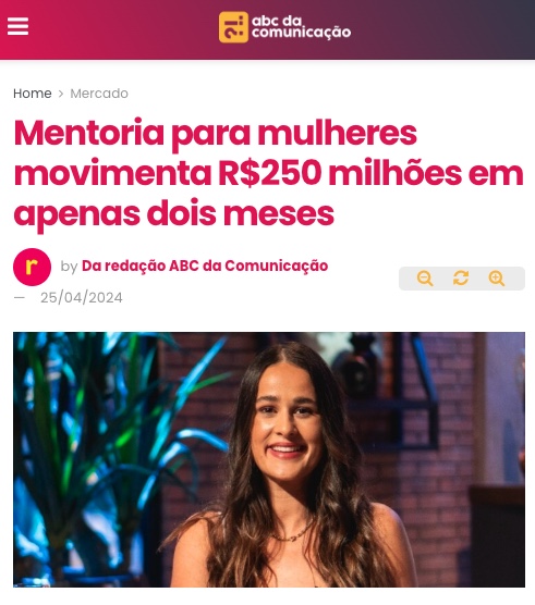 ABC da Comunicação: Mentoria para mulheres movimenta R$250 milhões em apenas dois meses